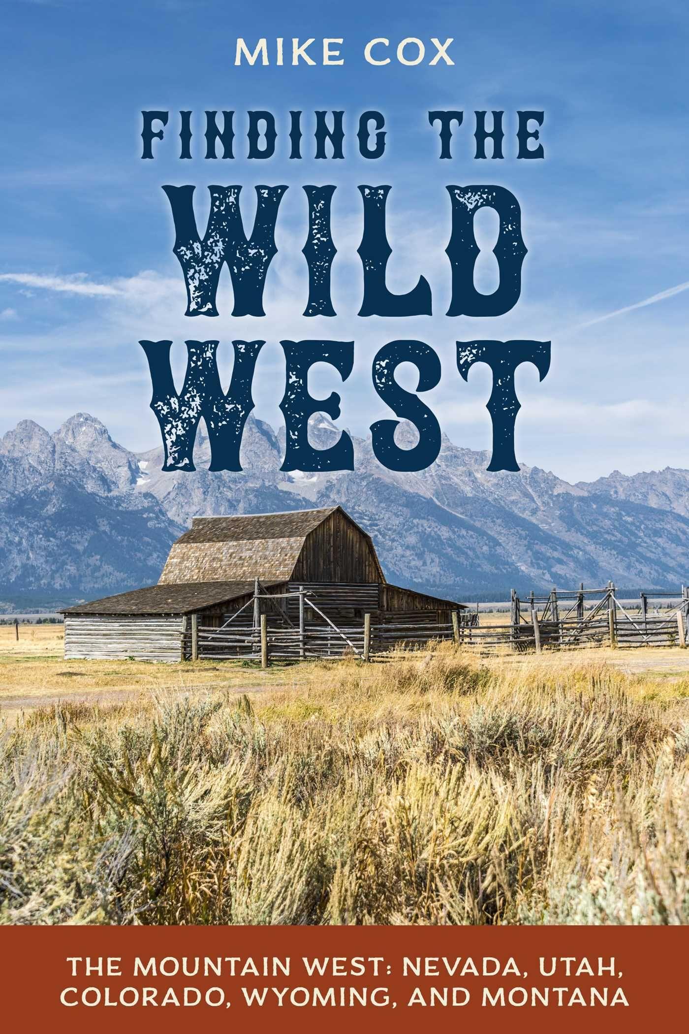 Vorderes Coverbild Finding the Wild West: The Mountain West