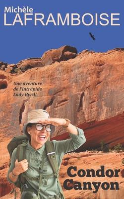 Vorderes Coverbild Condor Canyon: Une aventure de l'intrépide Lady Byrd