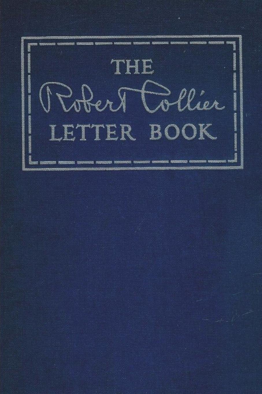 Vorderes Coverbild The Robert Collier Letter Book