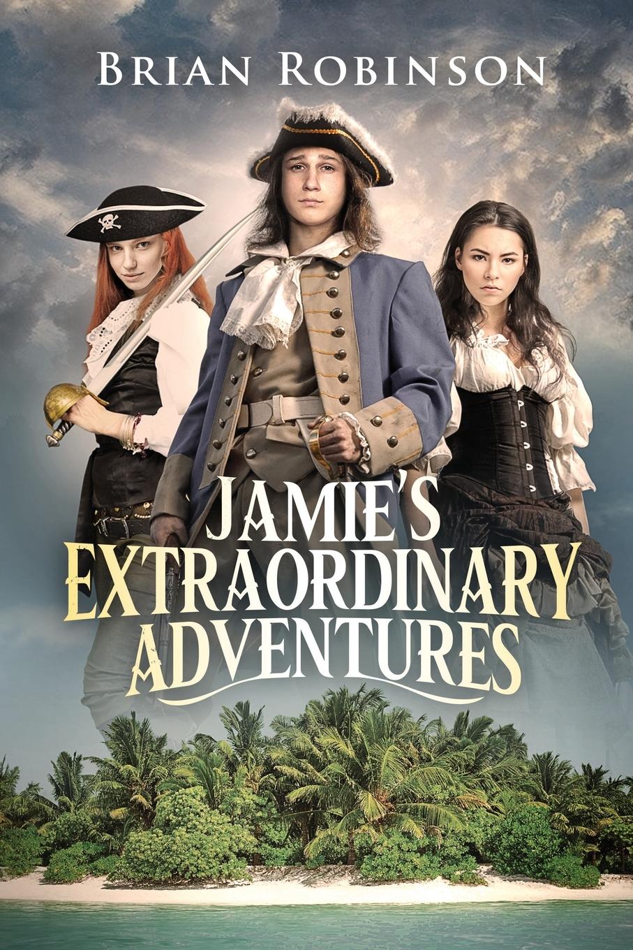 Vorderes Coverbild Jamie's Extraordinary Adventures