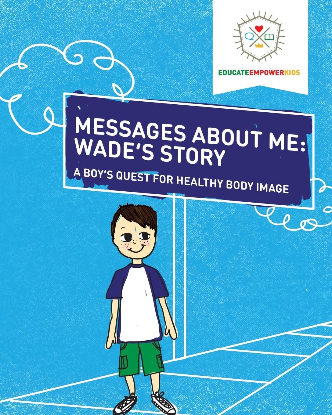 Vorderes Coverbild Messages About Me, Wade's Story
