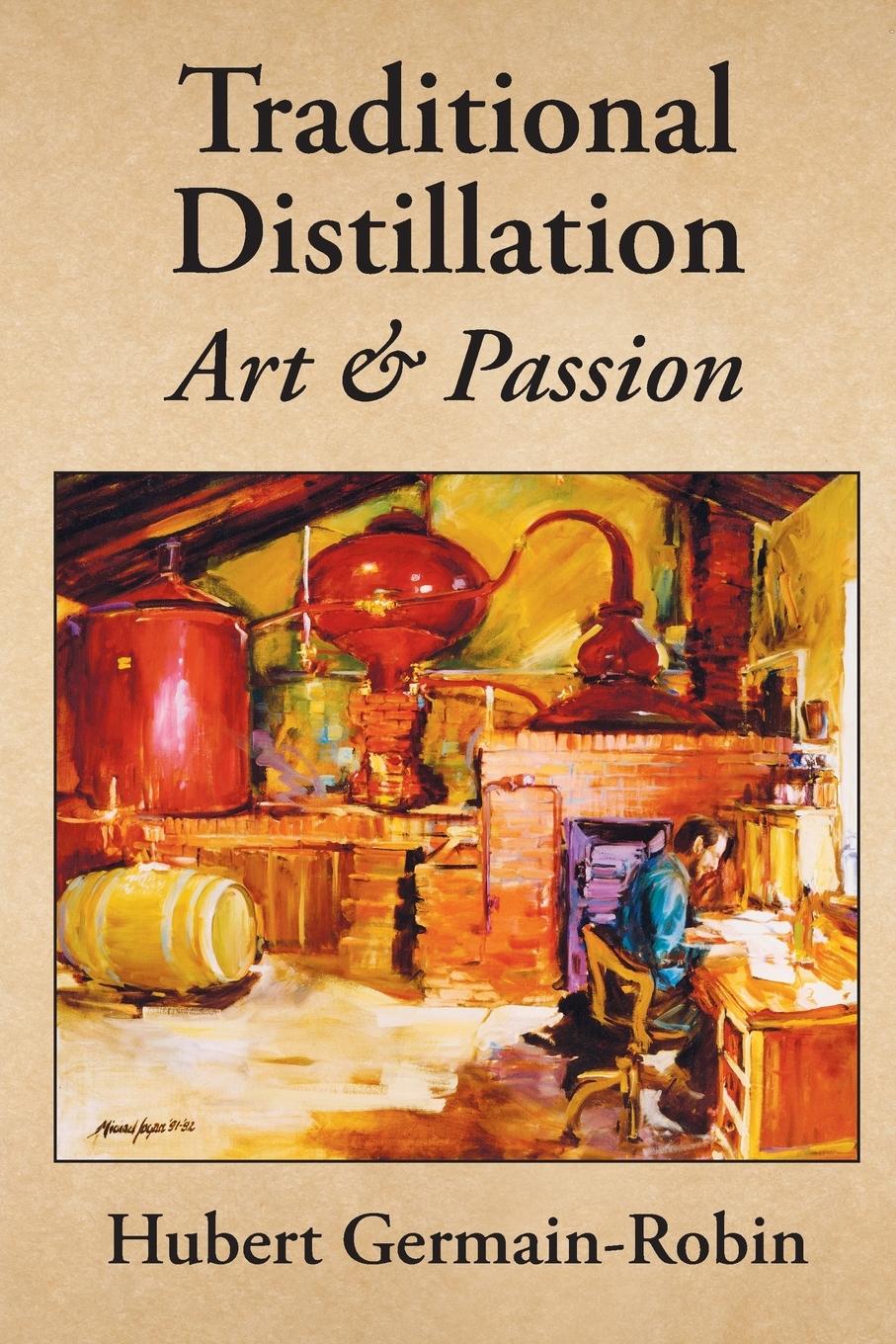 Vorderes Coverbild Traditional Distillation Art and Passion
