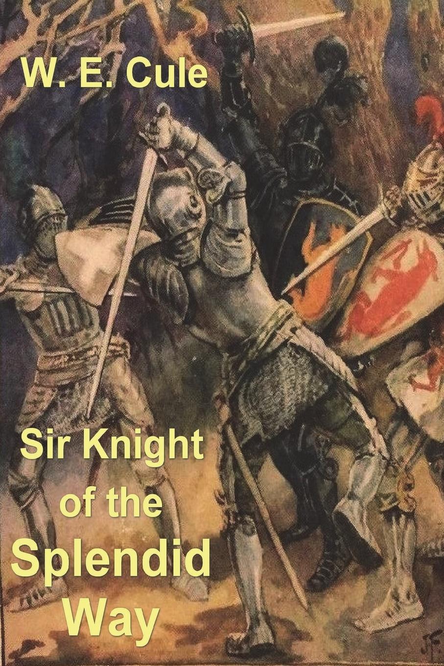 Vorderes Coverbild Sir Knight of the Splendid Way