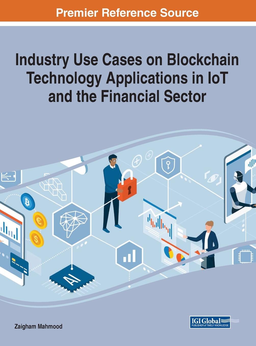Vorderes Coverbild Industry Use Cases on Blockchain Technology Applications in IoT and the Financial Sector