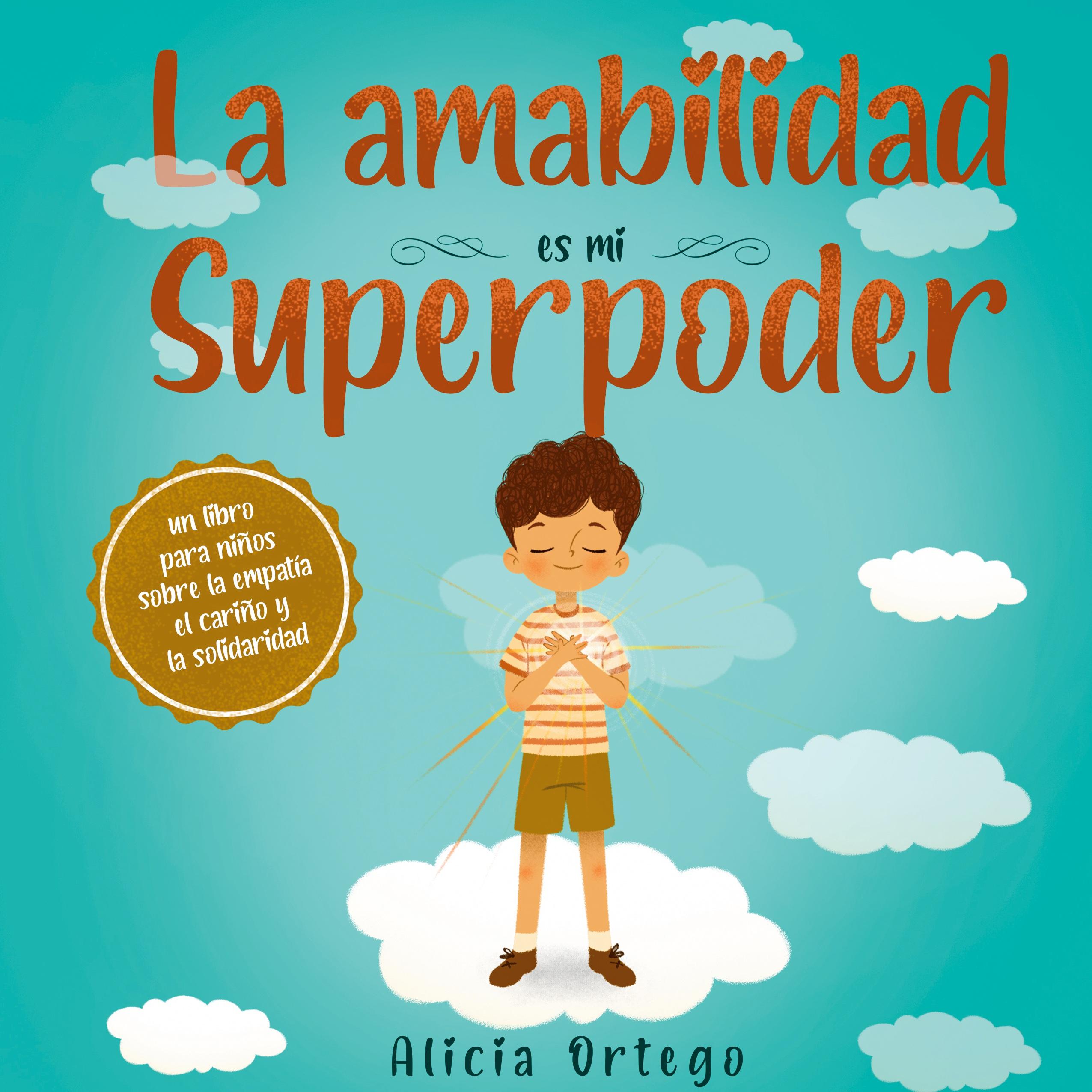 Vorderes Coverbild La amabilidad es mi Superpoder