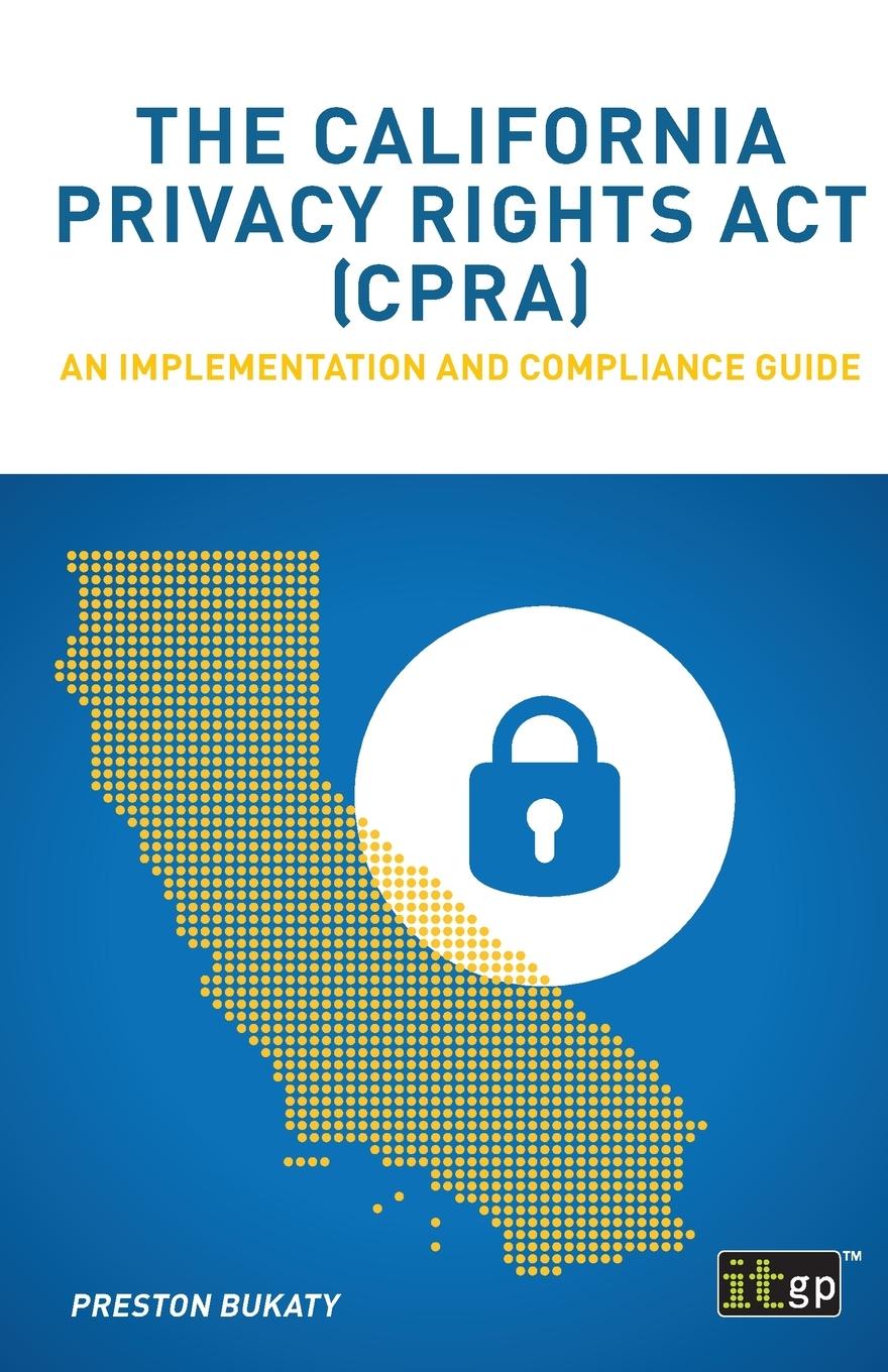 Vorderes Coverbild The California Privacy Rights Act (CPRA)