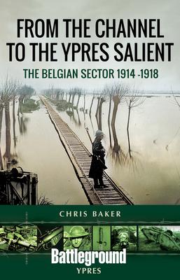 Vorderes Coverbild From the Channel to the Ypres Salient