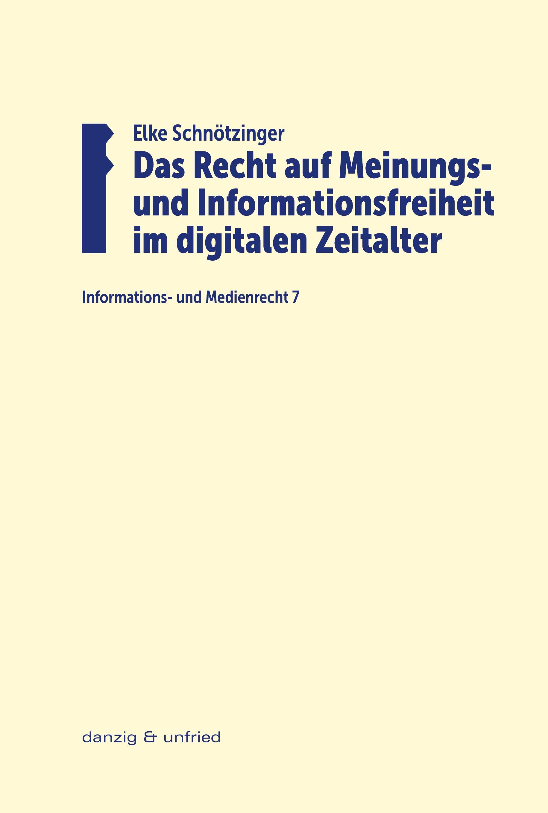 Vorderes Coverbild Das Recht auf Meinungs- und Informationsfreiheit im digitalen Zeitalter