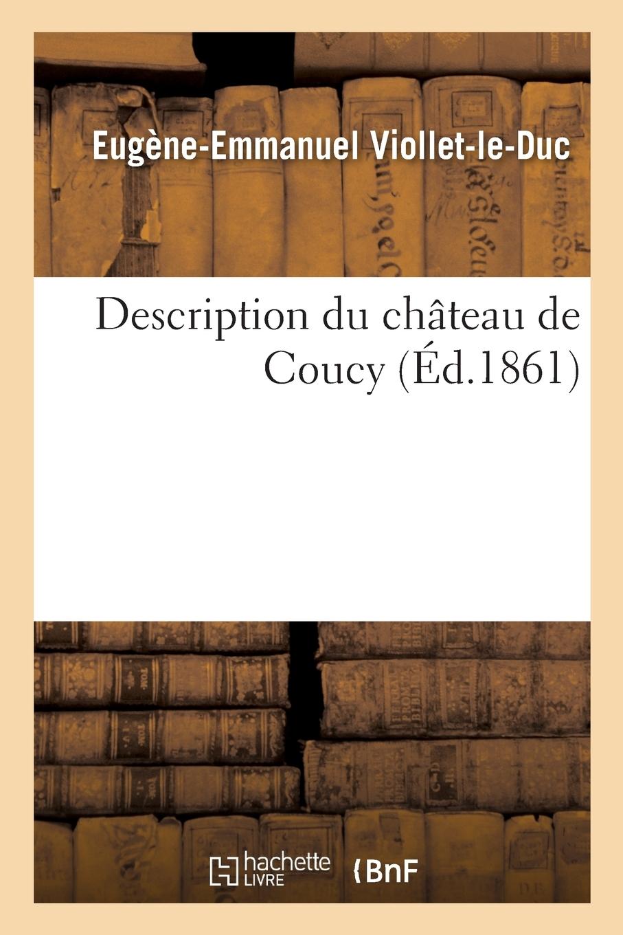 Vorderes Coverbild Description Du Château de Coucy