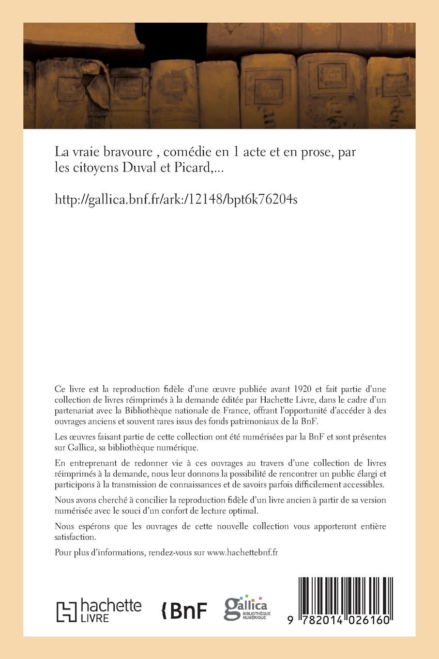 Rückseitencover La Vraie Bravoure, Comédie En 1 Acte Et En Prose