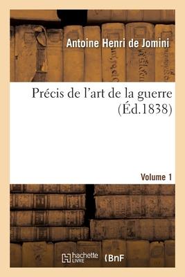 Vorderes Coverbild Précis de l'Art de la Guerre. Volume 1