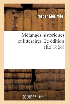 Vorderes Coverbild Mélanges Historiques Et Littéraires. 2e Édition