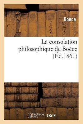 Vorderes Coverbild La Consolation Philosophique de Boèce