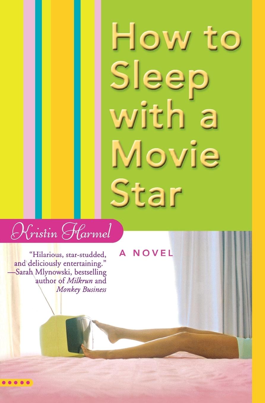 Vorderes Coverbild How to Sleep with a Movie Star