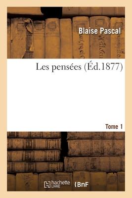 Vorderes Coverbild Les Pensées. Tome 1