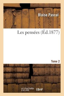 Vorderes Coverbild Les Pensées. Tome 2