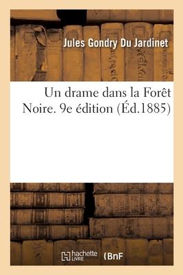 Vorderes Coverbild Un Drame Dans La Forêt Noire. 9e Édition