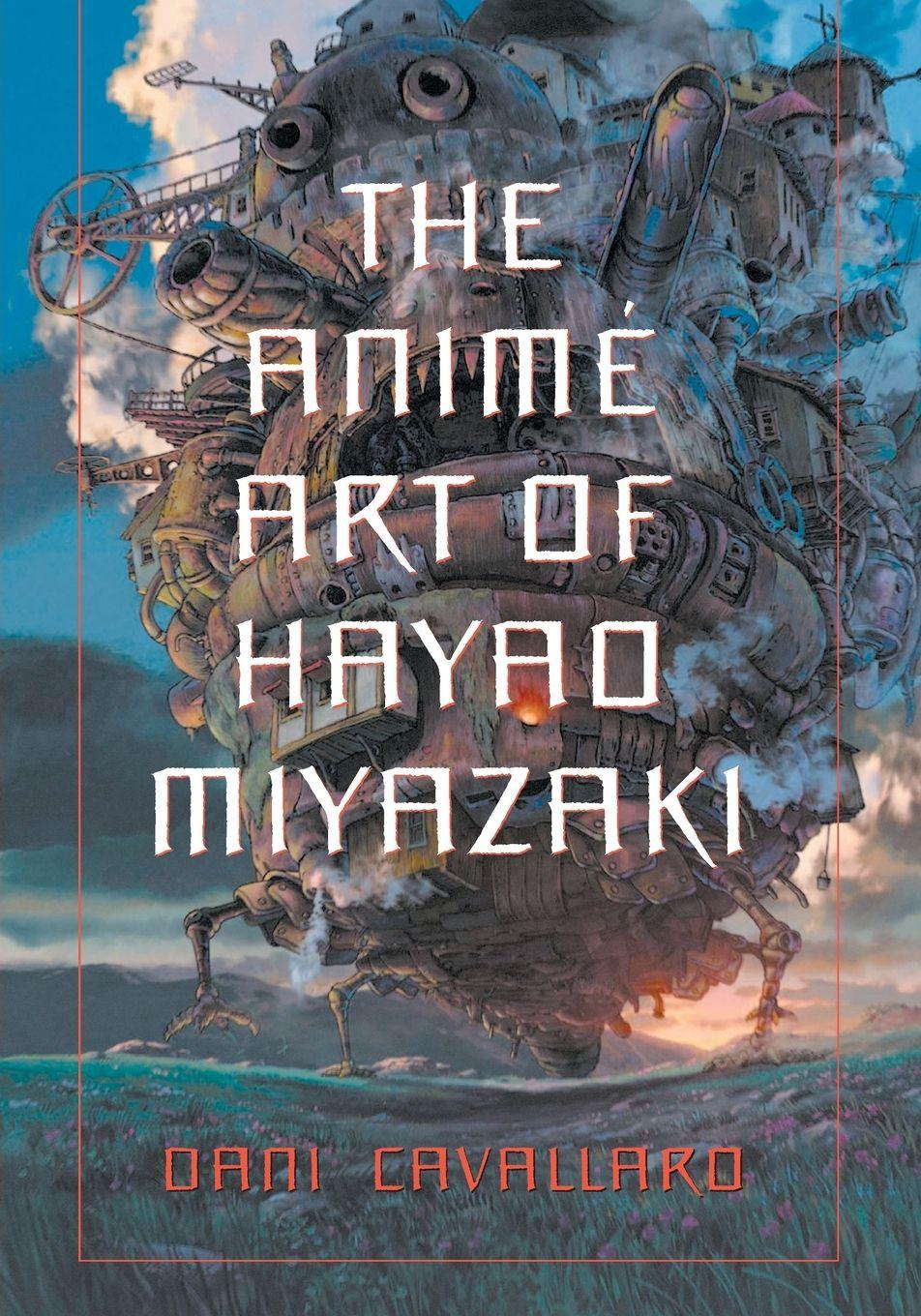 Vorderes Coverbild The Anime Art of Hayao Miyazaki