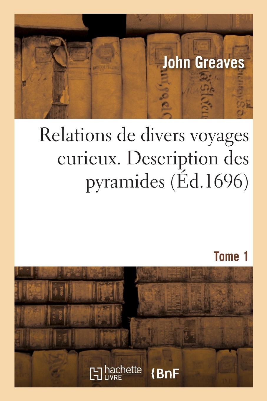 Vorderes Coverbild Relations de Divers Voyages Curieux. Tome 1