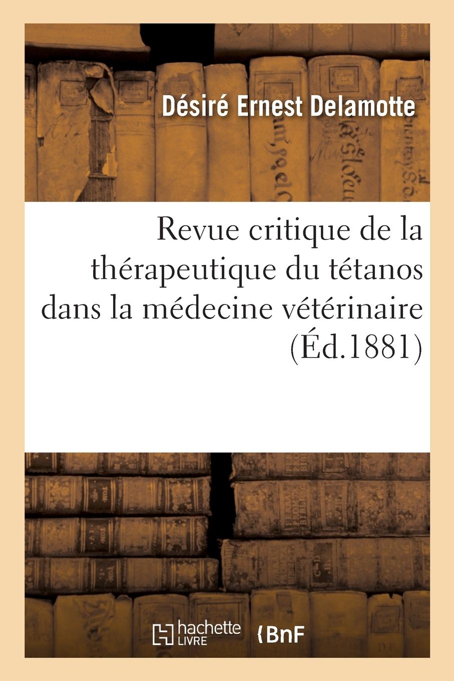 Vorderes Coverbild Revue Critique de la Thérapeutique Du Tétanos Dans La Médecine Vétérinaire