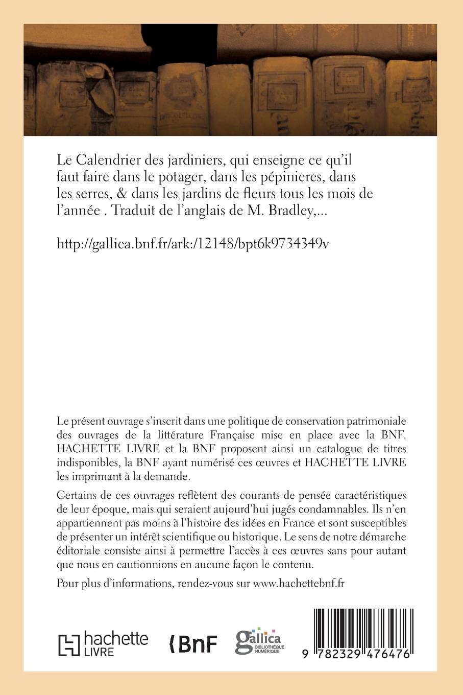 Rückseitencover Le Calendrier Des Jardiniers, Qui Enseigne CE Qu'il Faut Faire Dans Le Potager, Dans Les Pépinieres