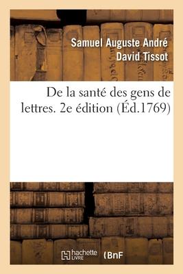 Vorderes Coverbild de la Santé Des Gens de Lettres. 2e Édition