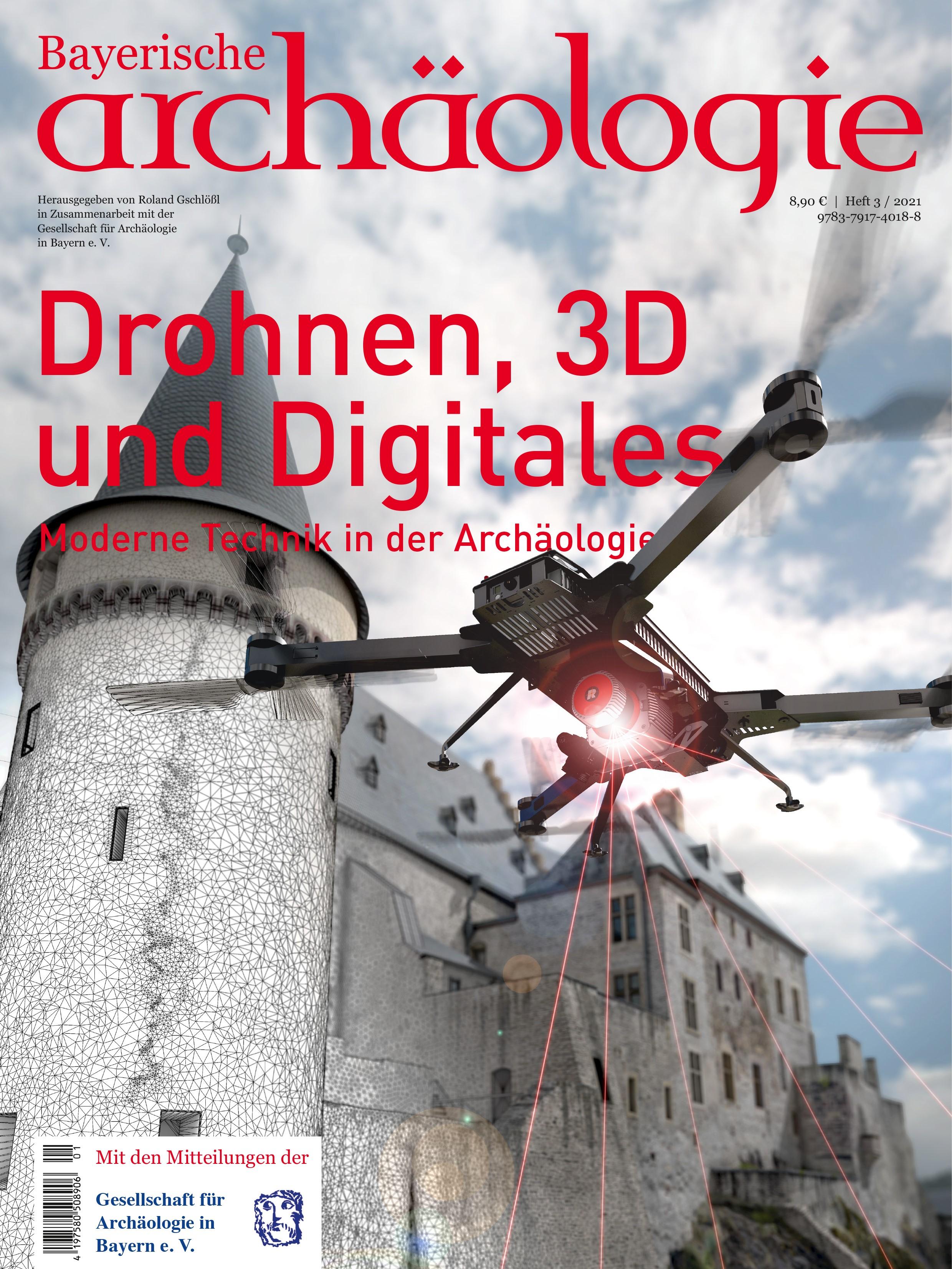 Vorderes Coverbild Drohnen, 3D und Digitales. Moderne Technik in der Archäologie.