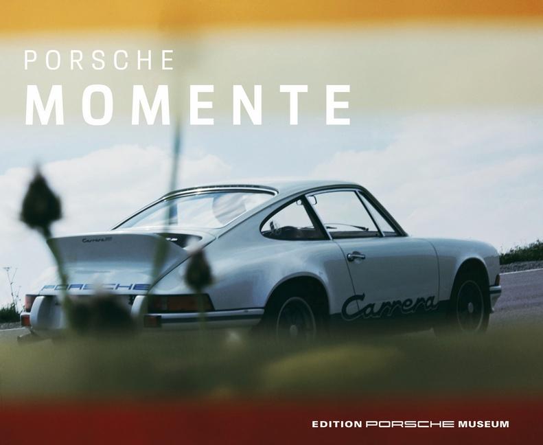 Vorderes Coverbild Porsche Momente