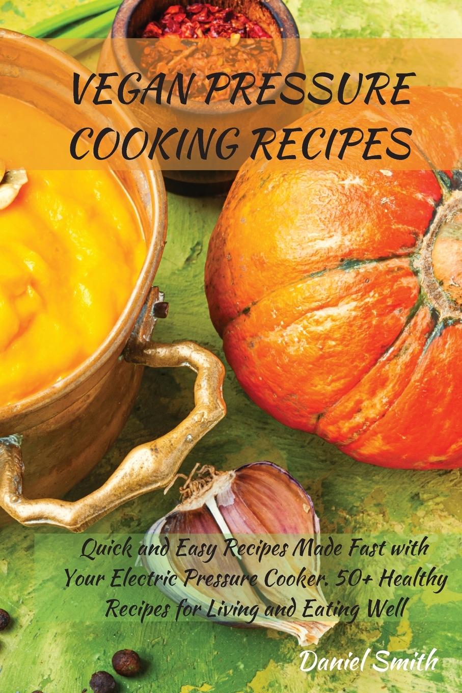 Vorderes Coverbild VEGAN PRESSURE COOKING RECIPES