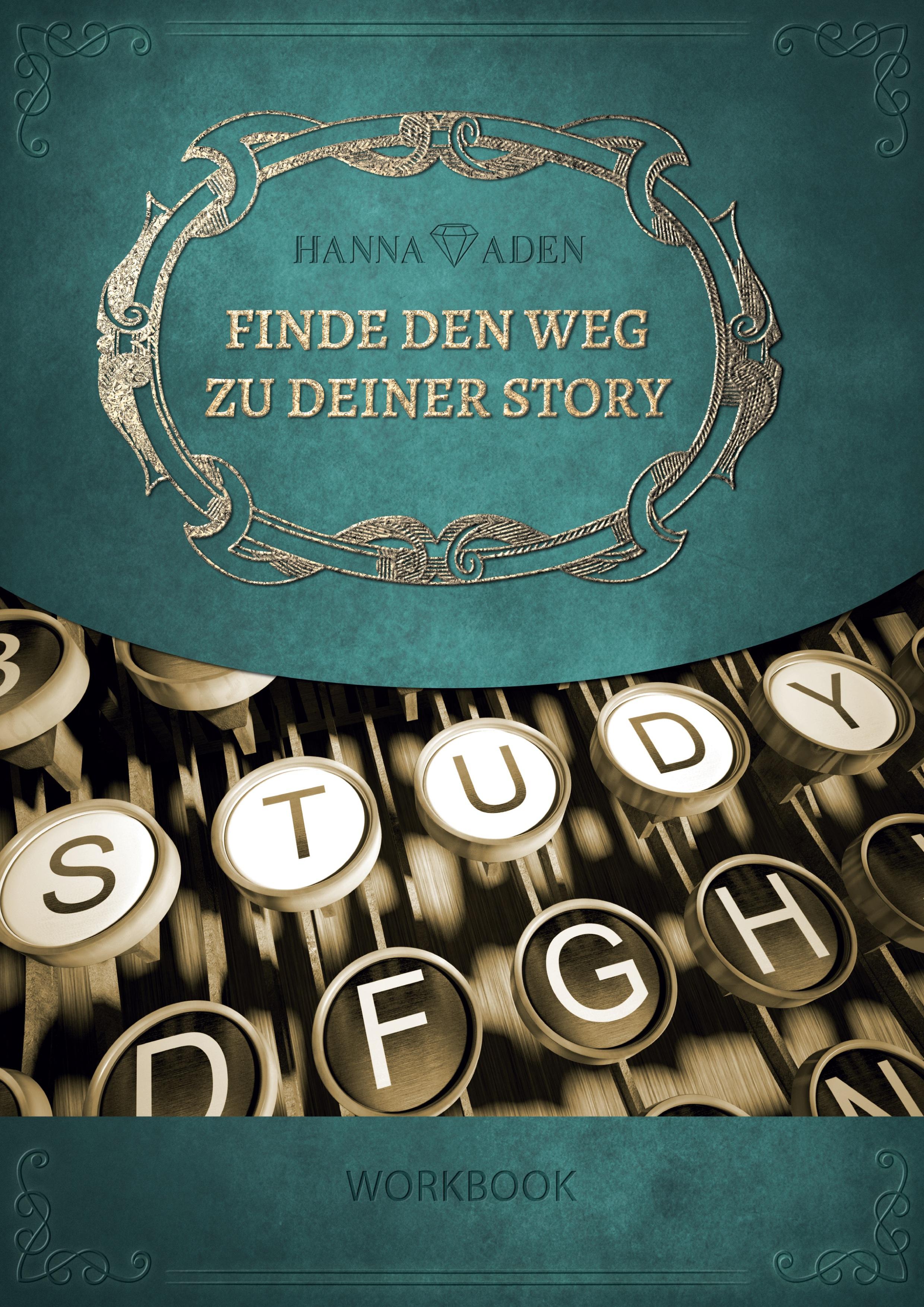 Vorderes Coverbild Finde den Weg zu Deiner Story