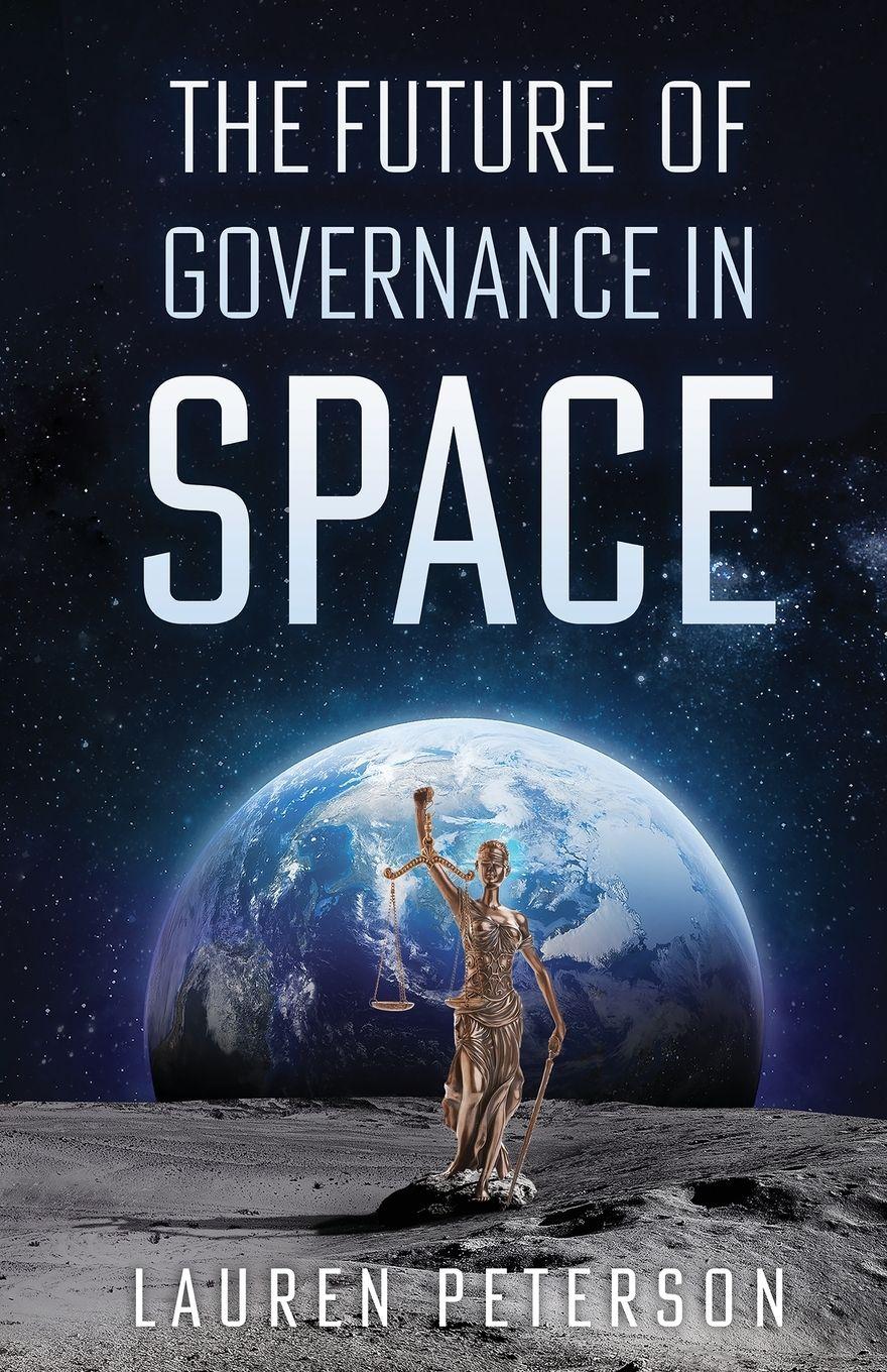 Vorderes Coverbild The Future of Governance in Space