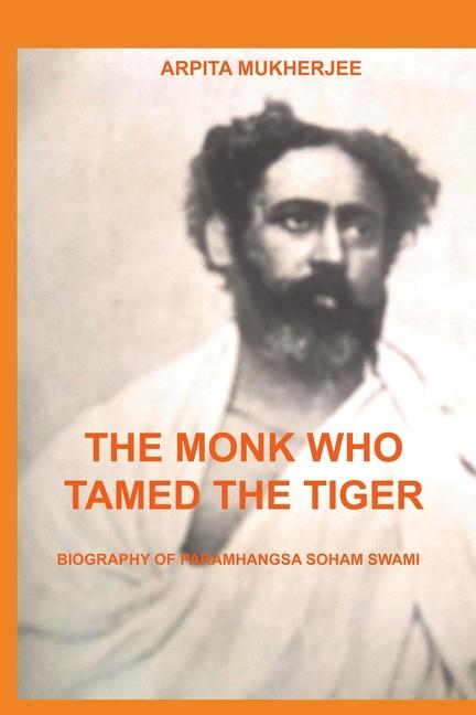 Vorderes Coverbild The Monk Who Tamed the Tiger