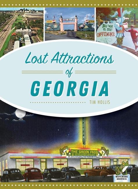 Vorderes Coverbild Lost Attractions of Georgia
