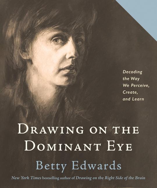 Vorderes Coverbild Drawing on the Dominant Eye