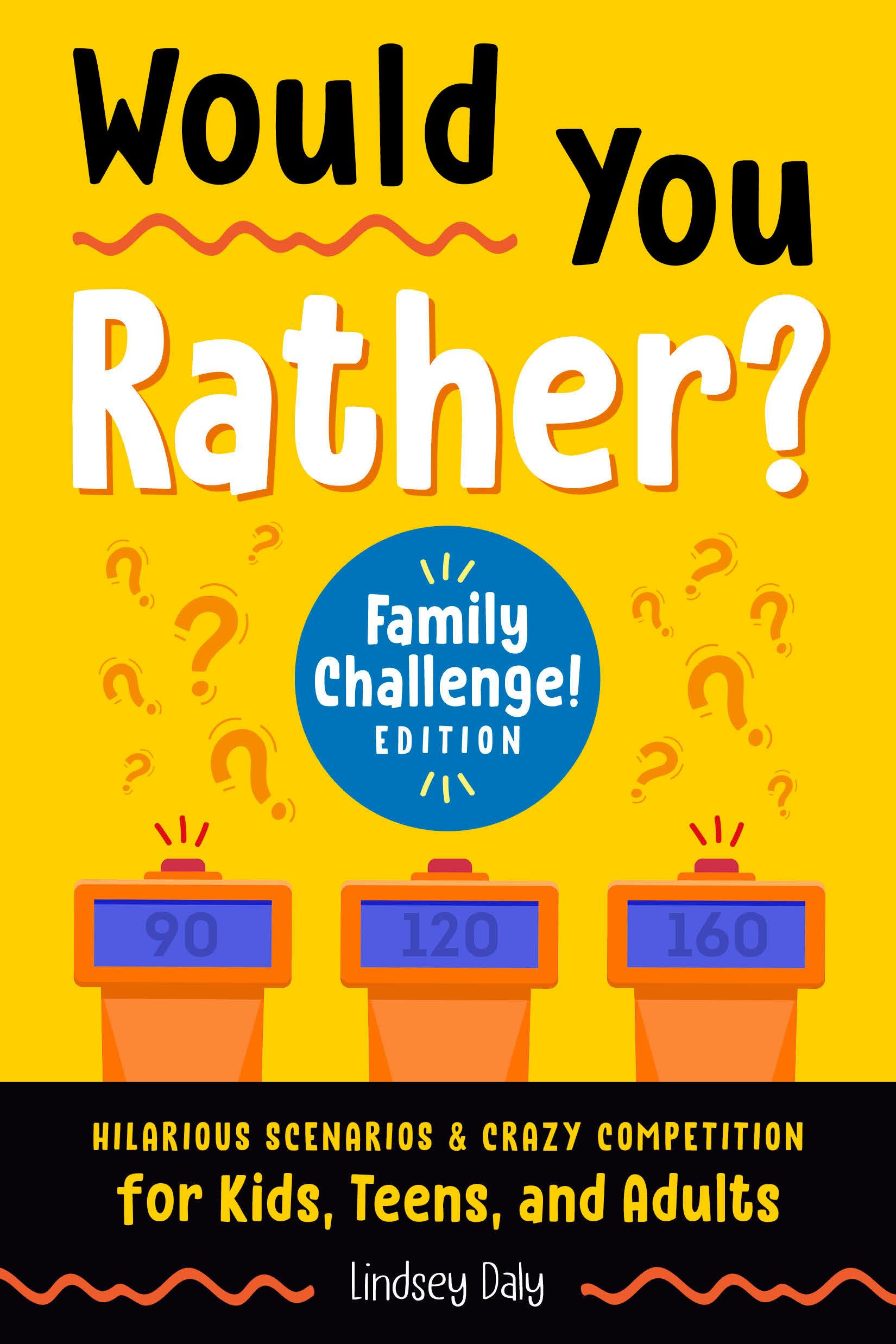 Vorderes Coverbild Would You Rather? Family Challenge! Edition