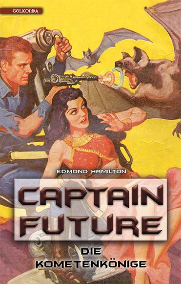 Vorderes Coverbild Captain Future 11: Die Kometenkönige
