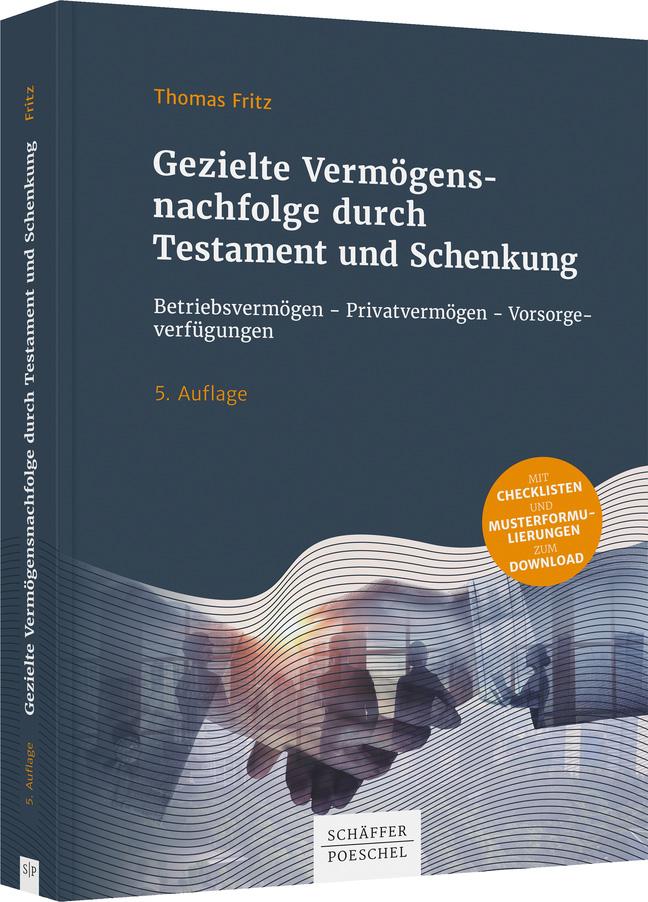 Vorderes Coverbild Gezielte Vermögensnachfolge durch Testament und Schenkung