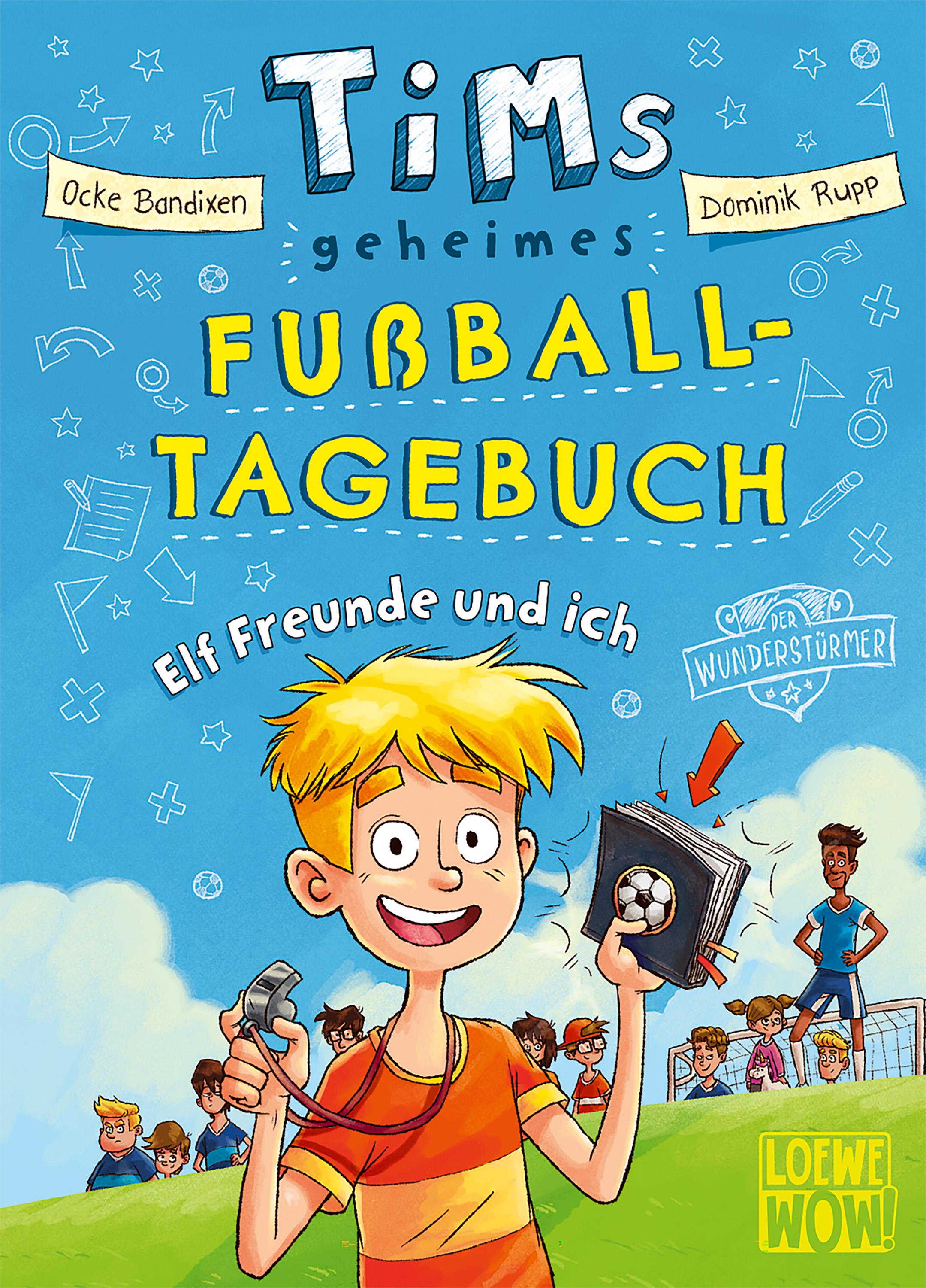 Vorderes Coverbild Tims geheimes Fußball-Tagebuch (Band 1) - Elf Freunde und ich!