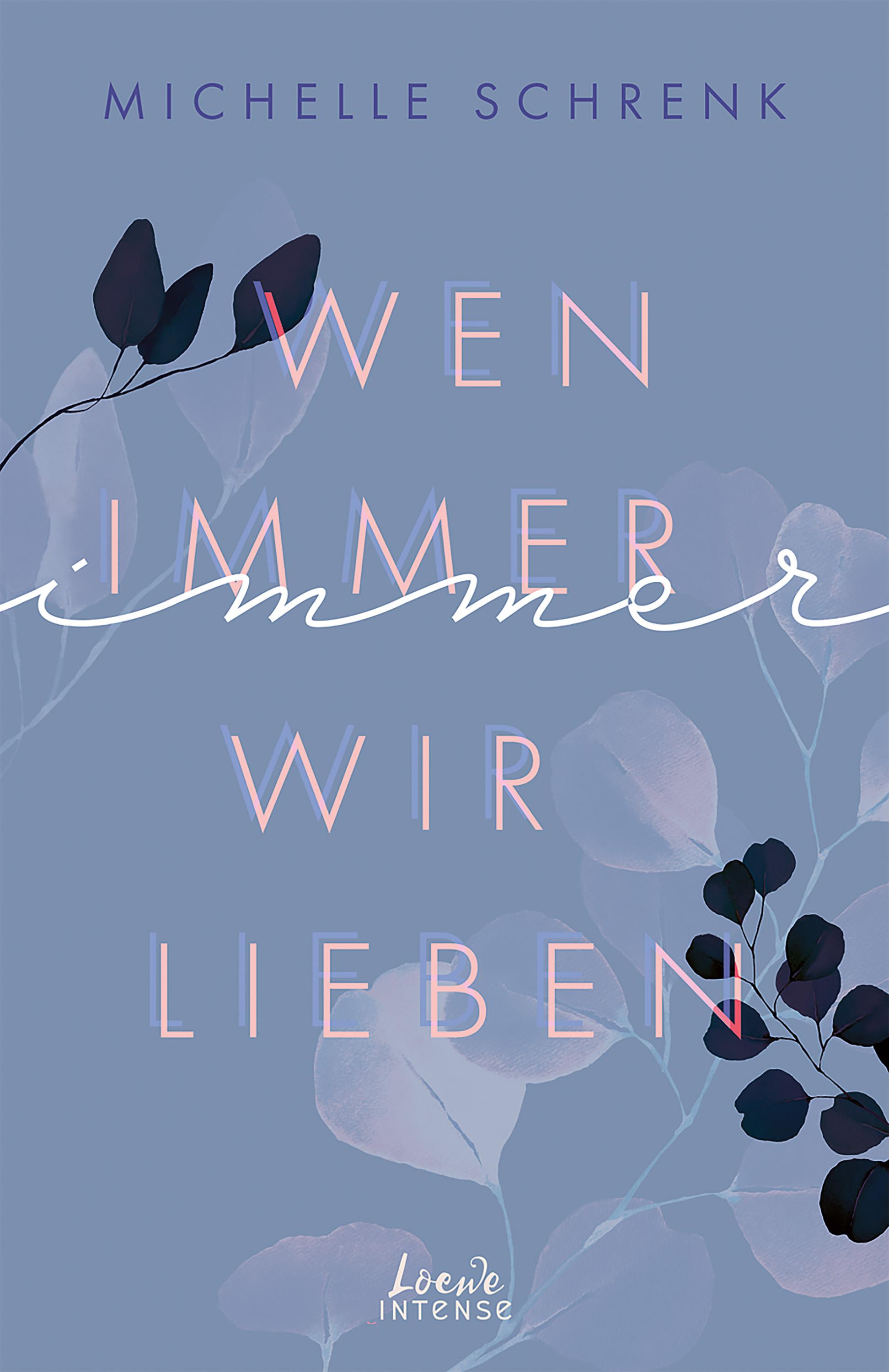Vorderes Coverbild Wen immer wir lieben (Immer-Trilogie, Band 1)