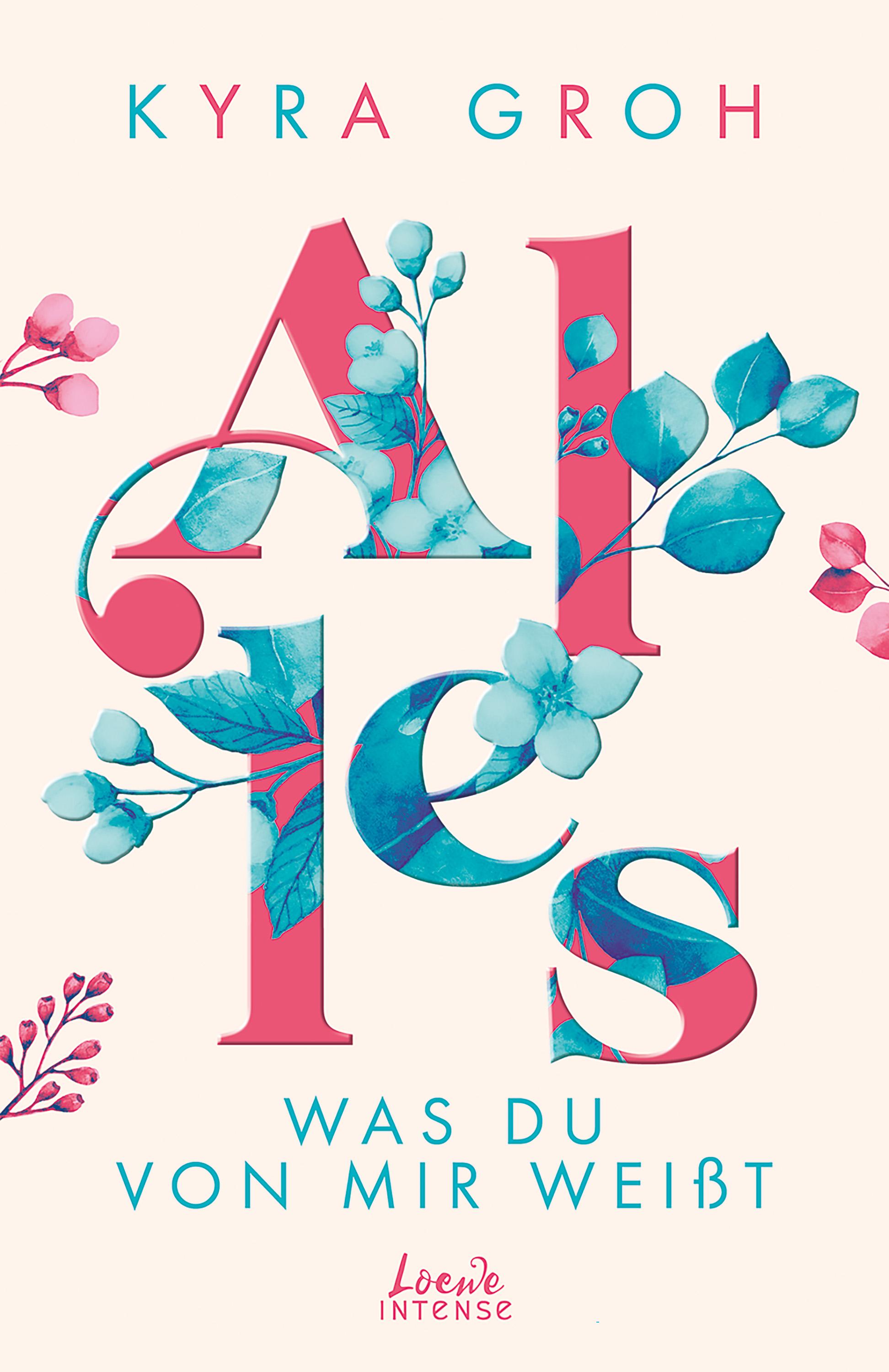 Vorderes Coverbild Alles, was du von mir weißt (Alles-Trilogie, Band 2)