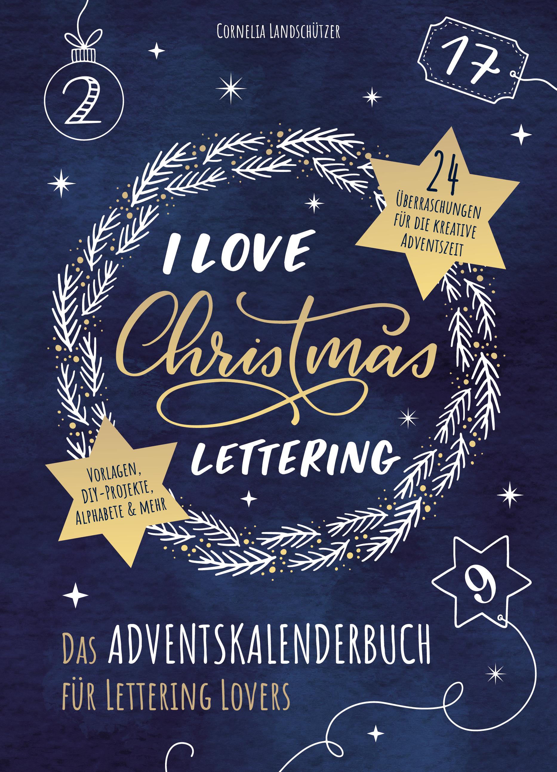 Vorderes Coverbild I Love Christmas Lettering - Das Adventskalenderbuch für Lettering Lovers