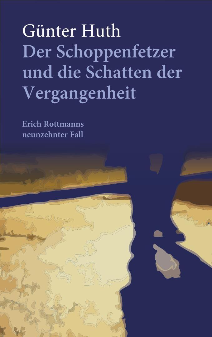 Vorderes Coverbild Der Schoppenfetzer und die Schatten der Vergangenheit