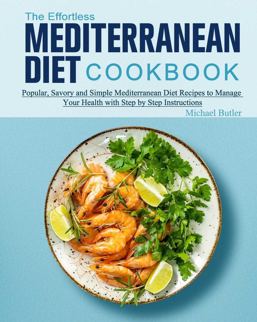 Vorderes Coverbild The Effortless Mediterranean Diet Cookbook