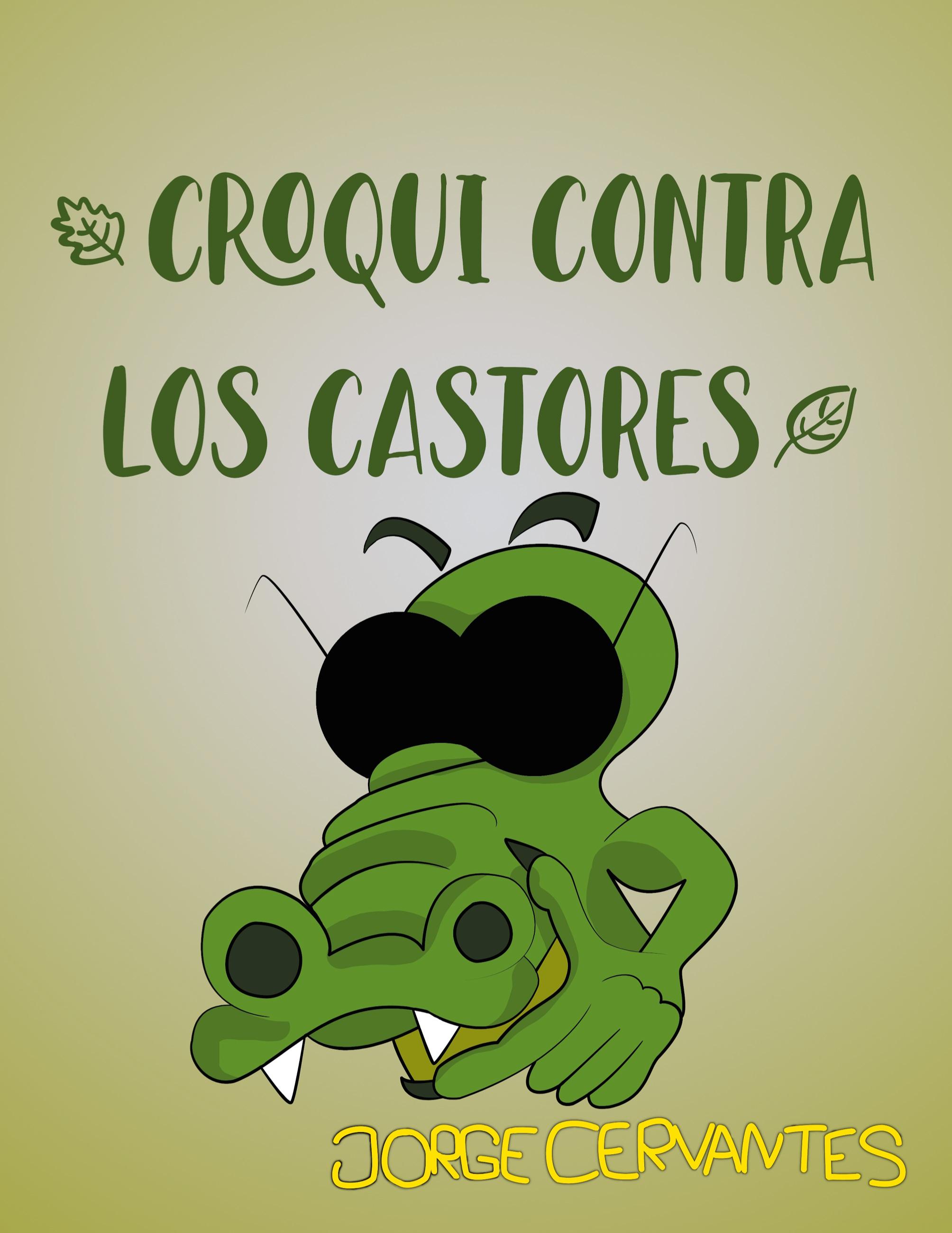 Vorderes Coverbild Croqui contra los castores