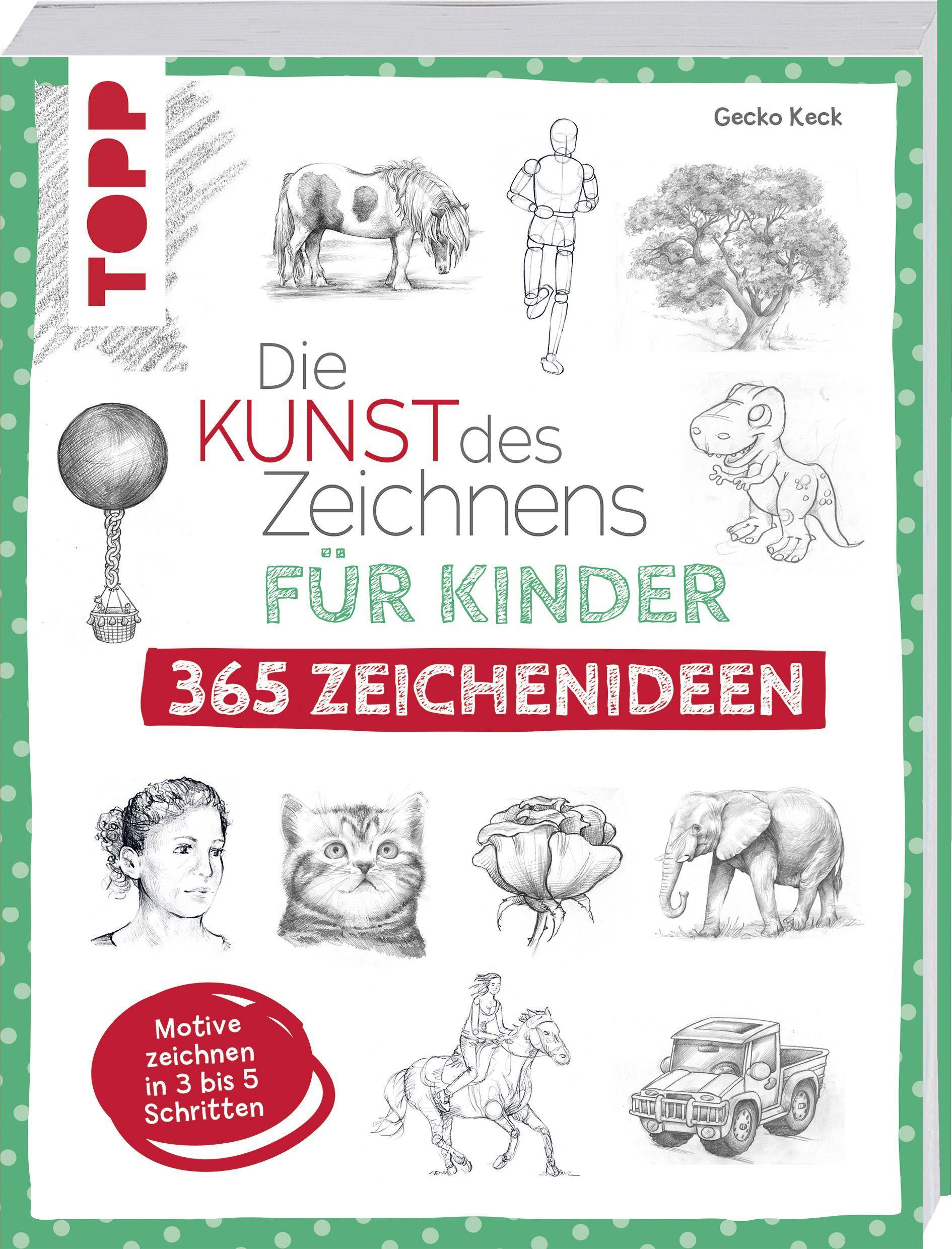 Vorderes Coverbild Die Kunst des Zeichnens für Kinder 365 Zeichenideen