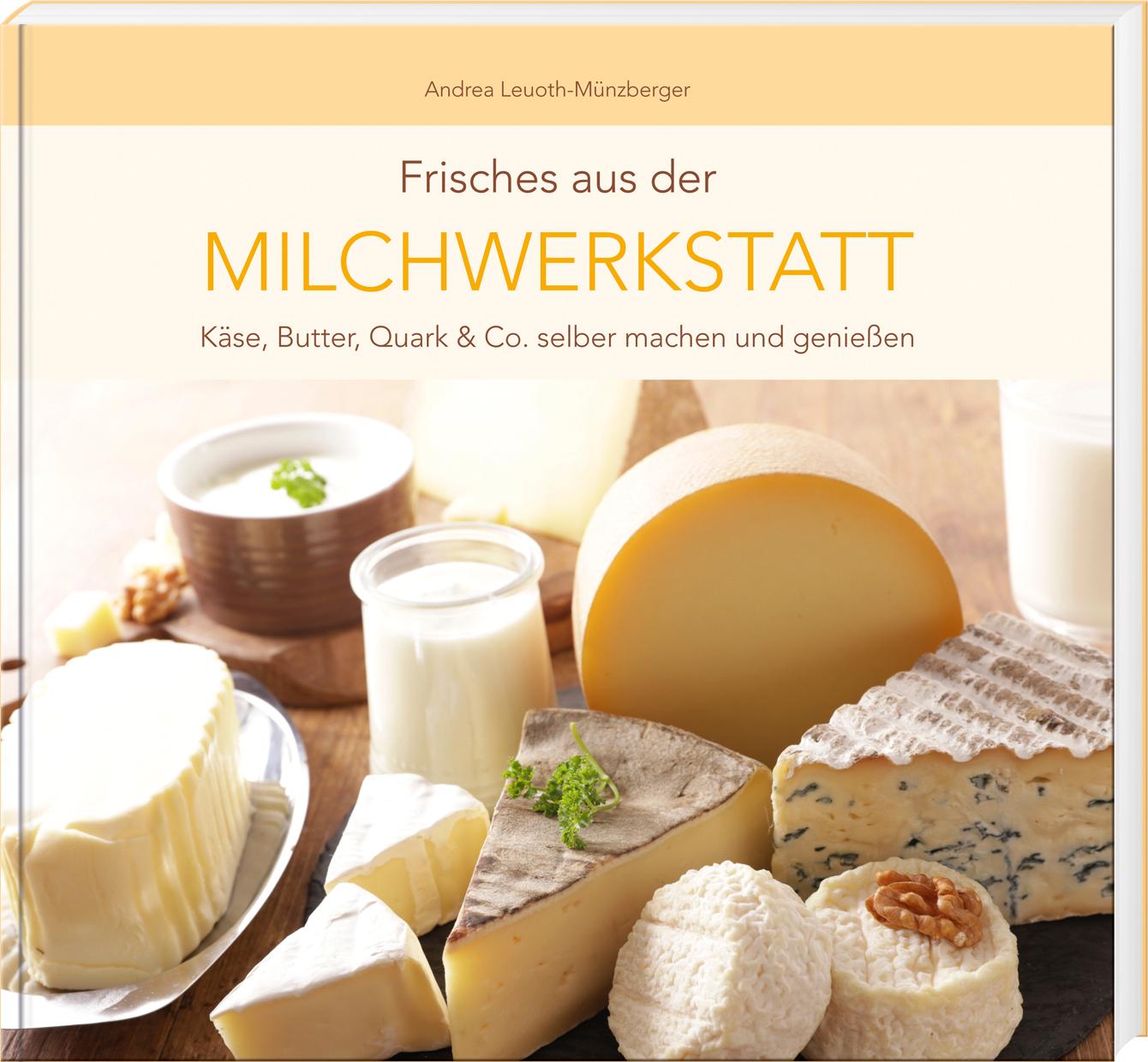 Vorderes Coverbild Frisches aus der Milchwerkstatt