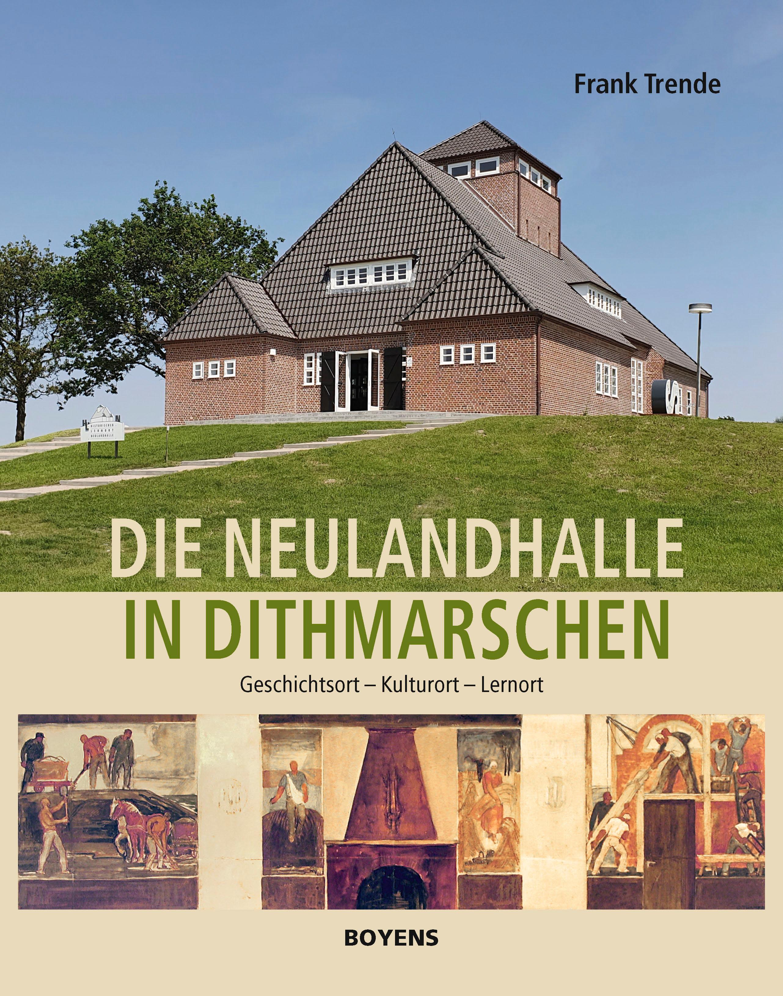 Vorderes Coverbild Die Neulandhalle in Dithmarschen