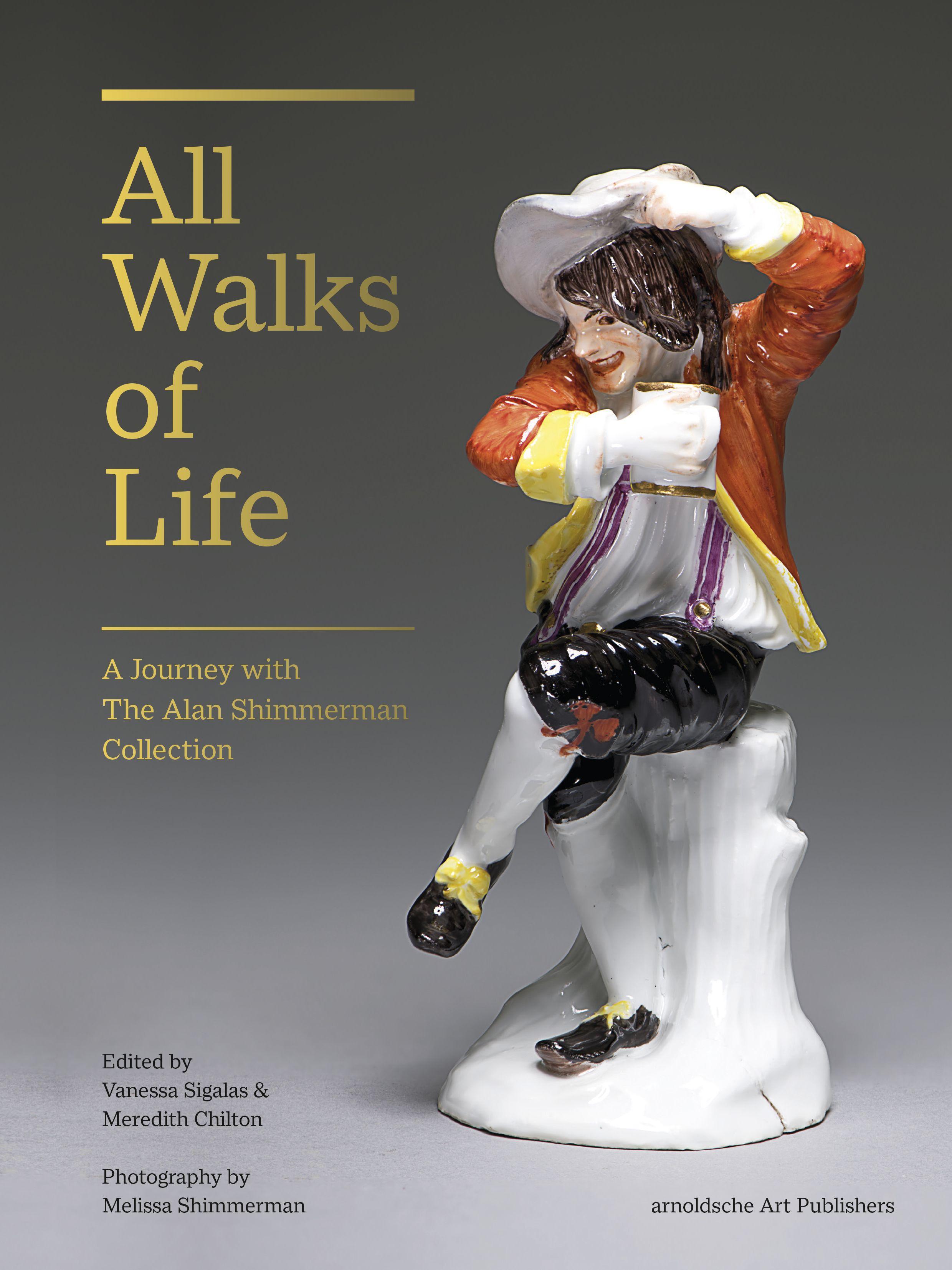 Vorderes Coverbild All Walks of Life: A Journey with The Alan Shimmerman Collection