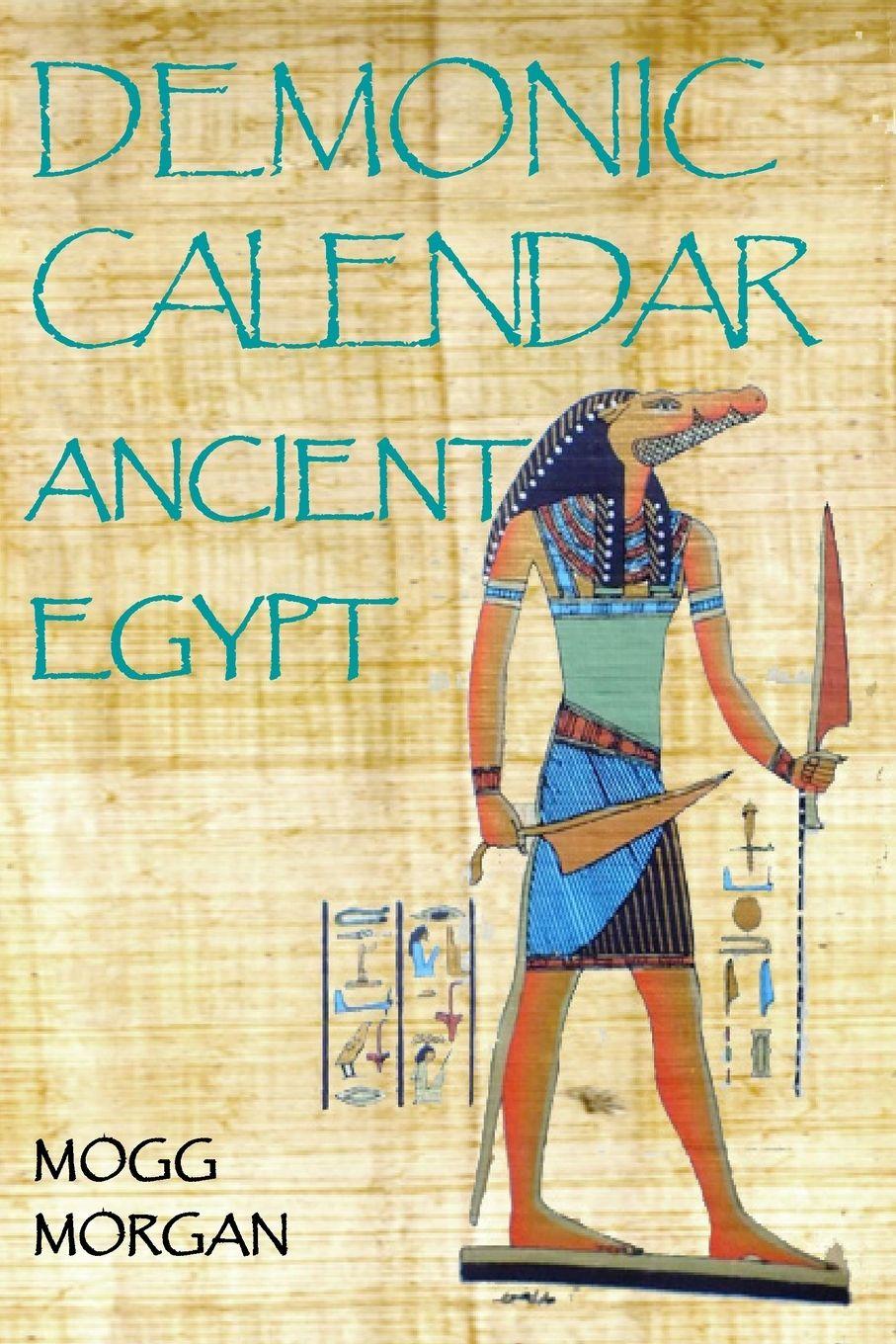 Vorderes Coverbild Demonic Calendar Ancient Egypt