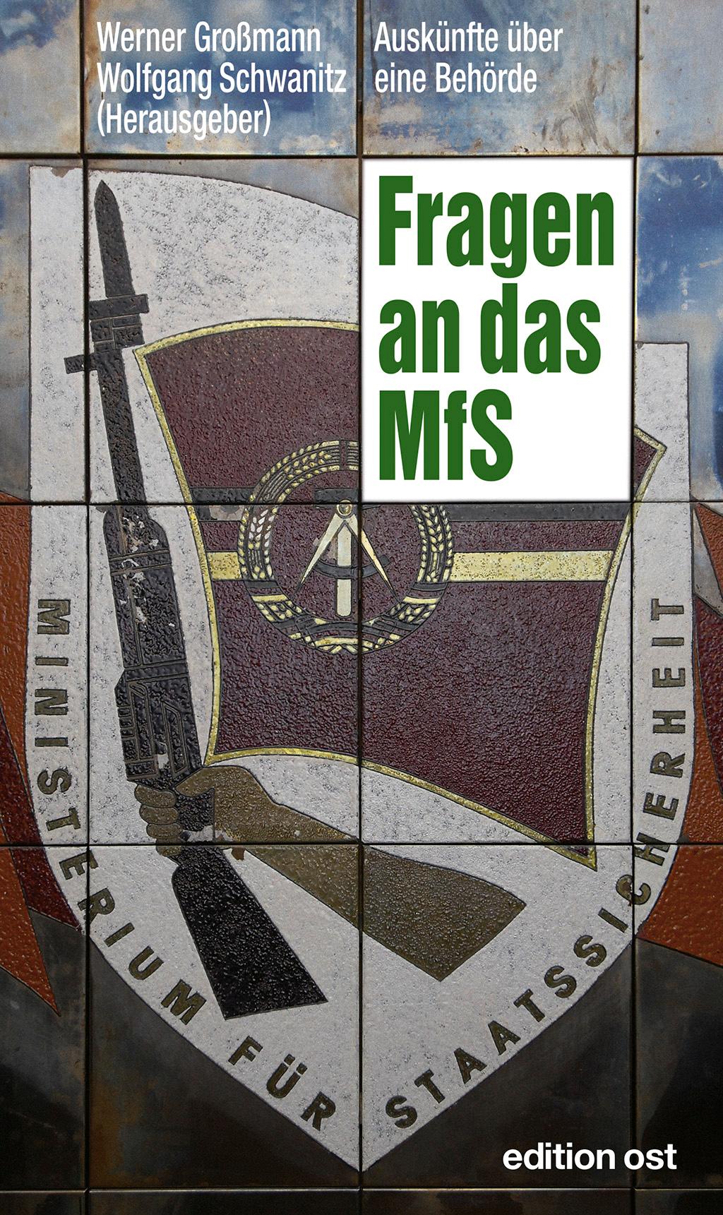 Vorderes Coverbild Fragen an das MfS